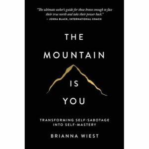 The Mountain Is You